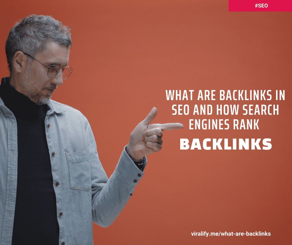 What are backlinks in SEO and how search engines rank backlinks?